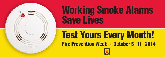 Working Smoke Alarms Save Lives - Test Yours Every Month! Image from nfpa.org